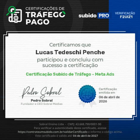 Certificado Subido de Tráfego em Meta Ads, em nome de Lucas Tedeschi Penche, emitido em 06/04/2026 e válido até 06/04/2027